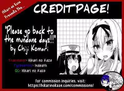 Arifureta Hibi ni Modotte kure!!! | Please go back to the mundane days!!!