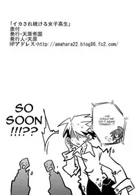 [Amahara Teikoku (Amahara)] Ikasa Retsudzukeru Mesukousei | Constantly Cumming High School Girl [English]