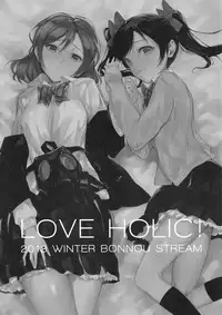 (C85) [Bonnou Stream (shri)] LOVE HOLIC! (Love Live!)