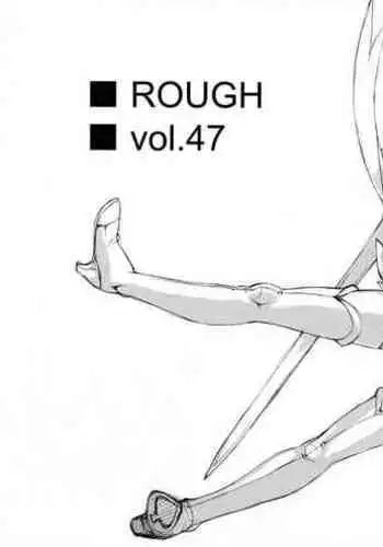 ROUGH vol.47+