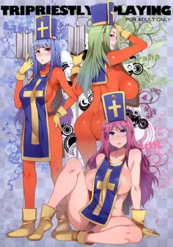 (C83) [Alice no Takarabako (Mizuryu Kei)] TRIPRIESTLY PLAYING (Dragon Quest III)