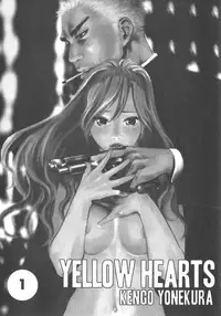 [Yonekura Kengo] The Yellow Hearts 1 [English] [Hell's Castle]