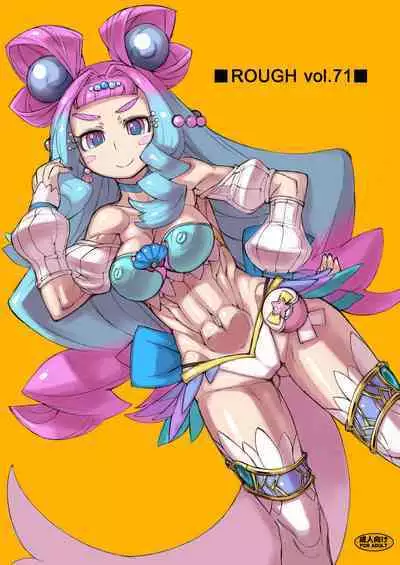 ROUGH vol.71