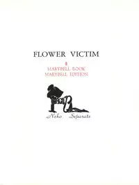 FLOWER VICTIM II MARYBELL EDITION